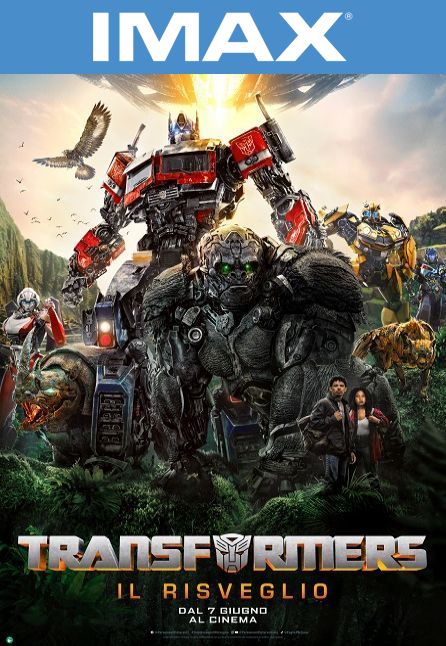 TRANSFORMERS - IL RISVEGLIO | IMAX