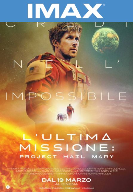 L`ULTIMA MISSIONE - PROJECT HAIL MARY | IMAX