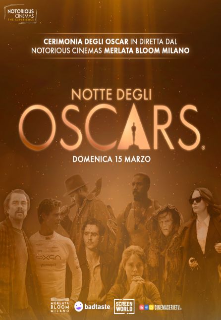 NOTTE DEGLI OSCAR 2026 [NOTORIOUS CINEMAS]