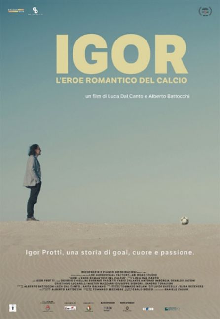 IGOR - L`EROE ROMANTICO DEL CALCIO