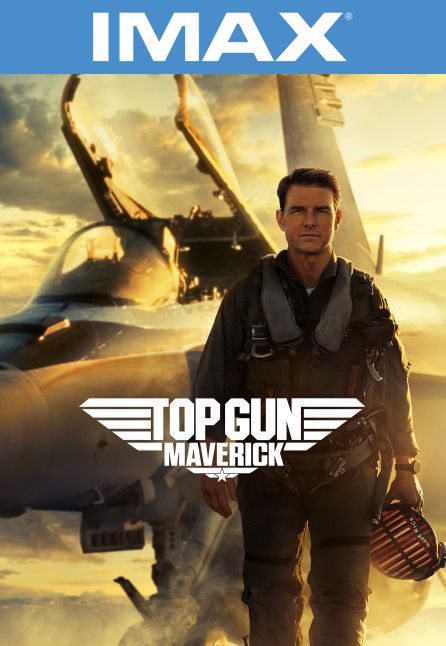 TOP GUN - MAVERICK (TOP GUN - 40esimo ANNIVERSARIO) | IMAX