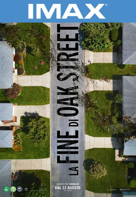 LA FINE DI OAK STREET | IMAX